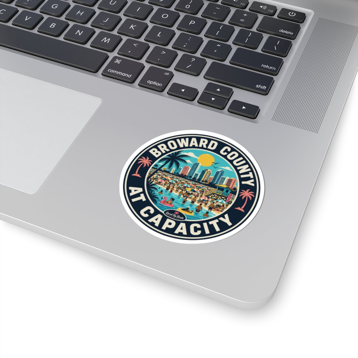 Broward County At Capacity Sticker