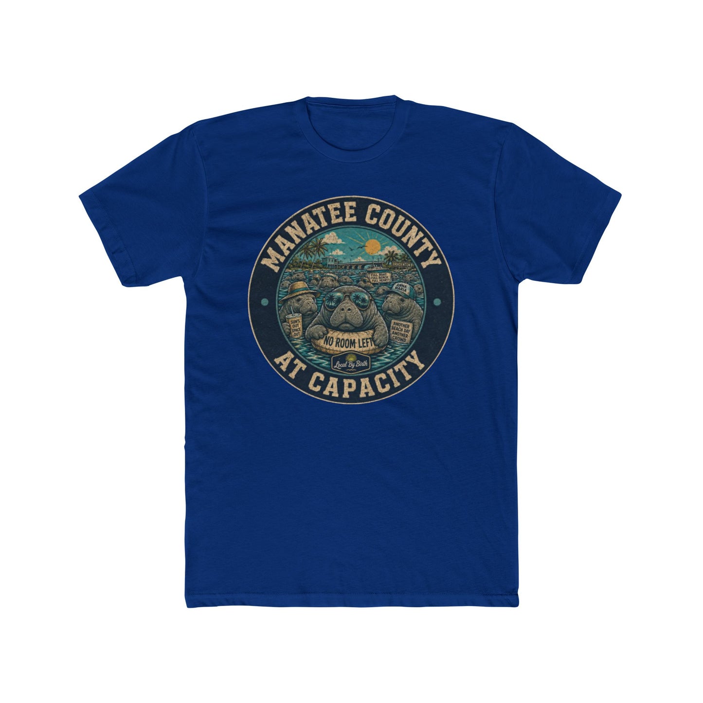 Manatee County At Capacity T-Shirt