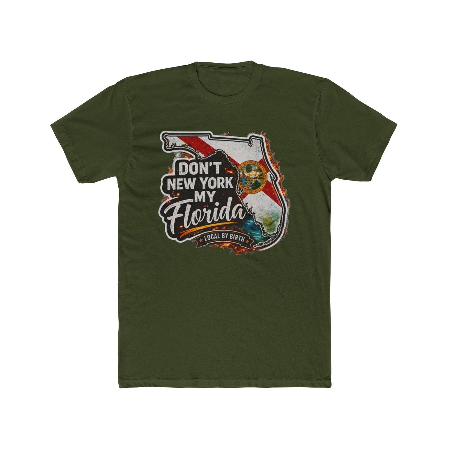 Don't New York My Florida Graphic Tee | Funny Florida State Shirt