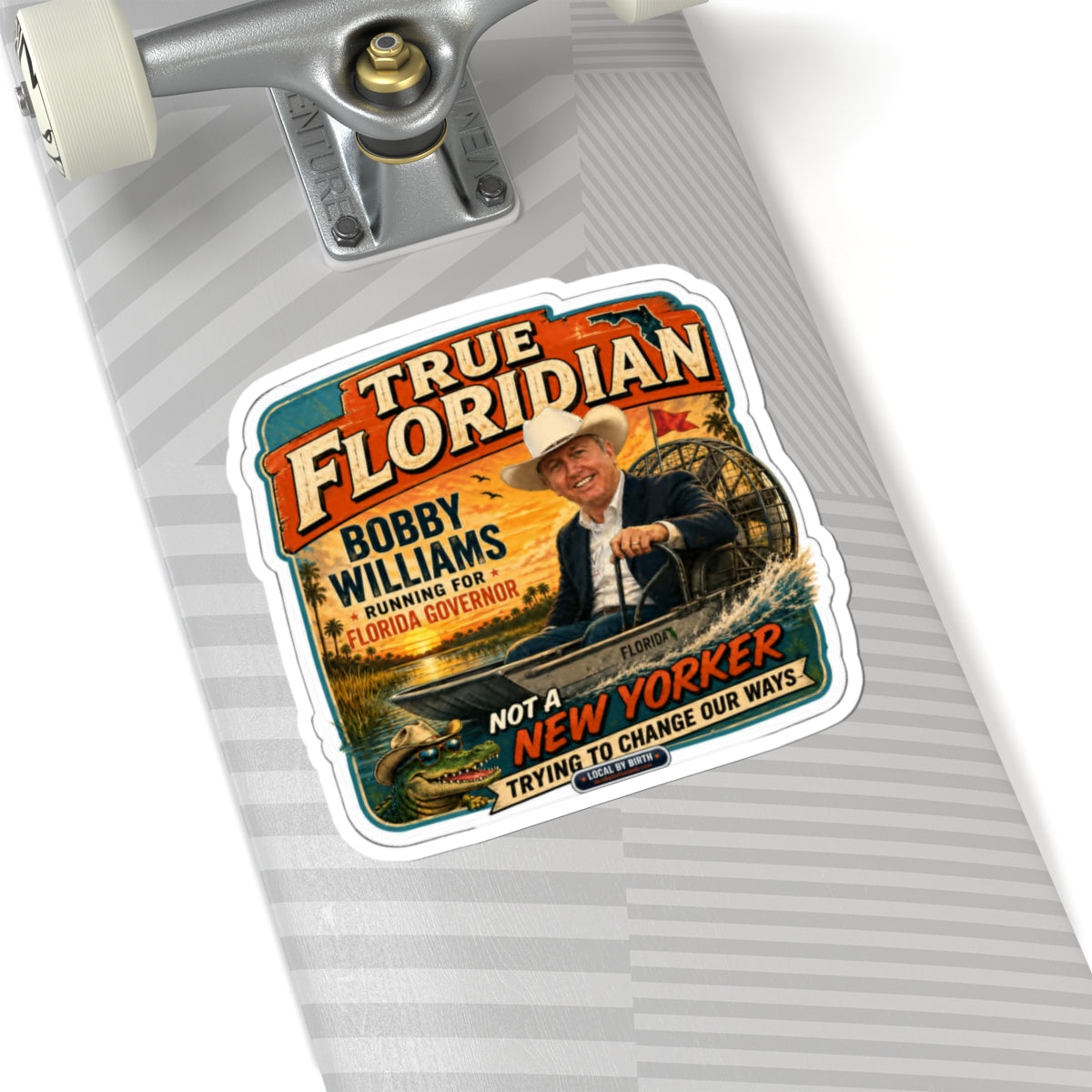 True Floridian Bobby Williams Sticker