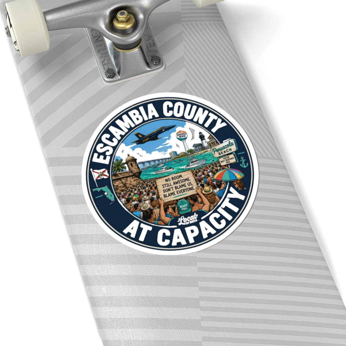 Escambia County At Capacity Sticker