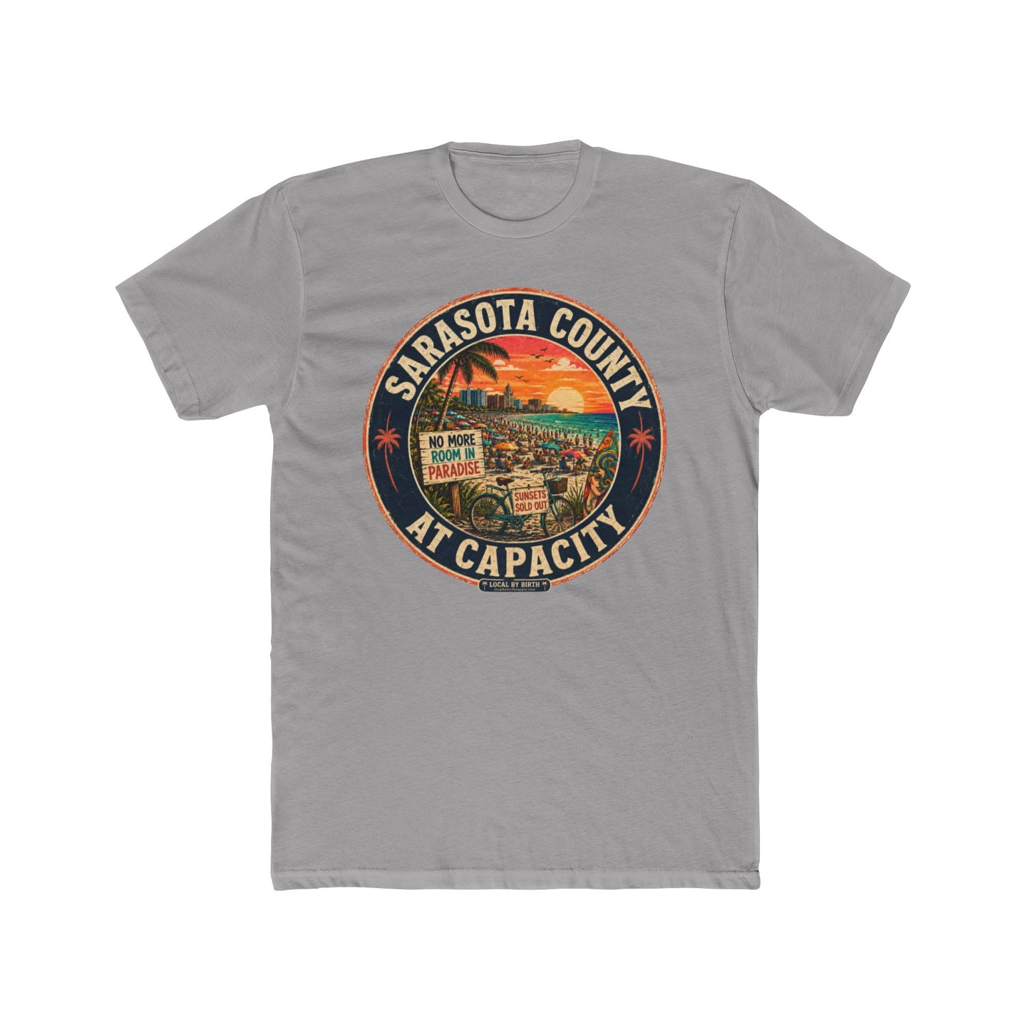 Sarasota County "At Capacity" T-Shirt