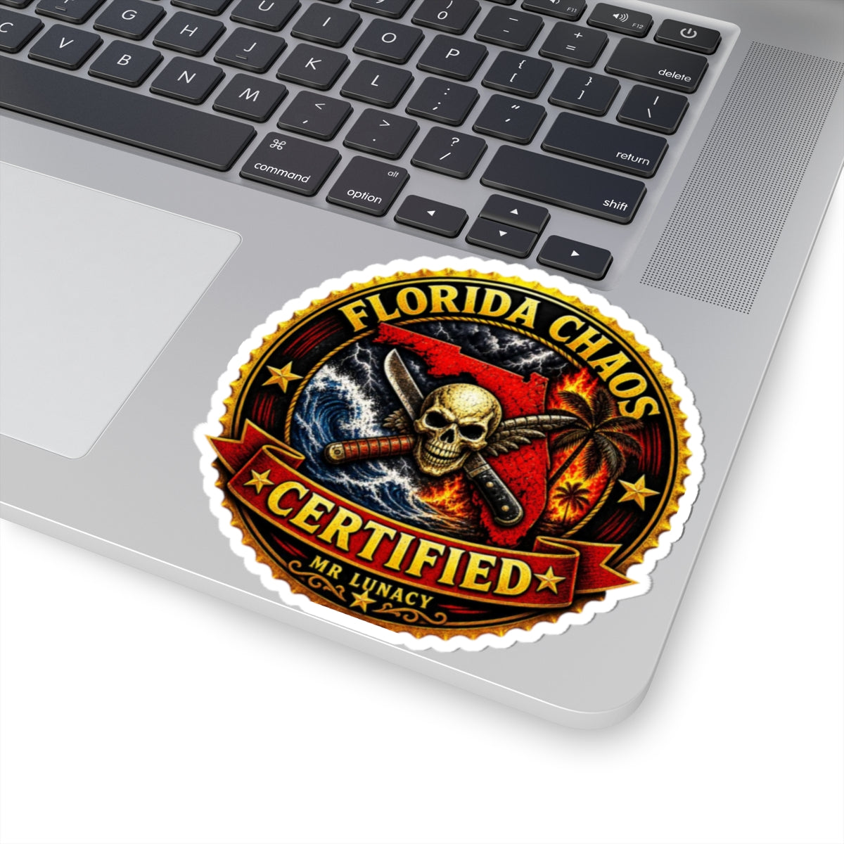 ☠️ Florida Chaos Certified Sticker ☠️ Mr.Lunacy