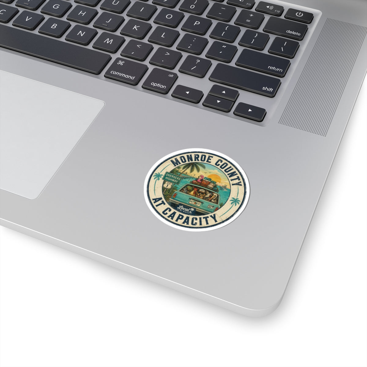 Monroe County At Capacity Sticker — Retro Florida Keys Road Trip Kiss-Cut Sticker