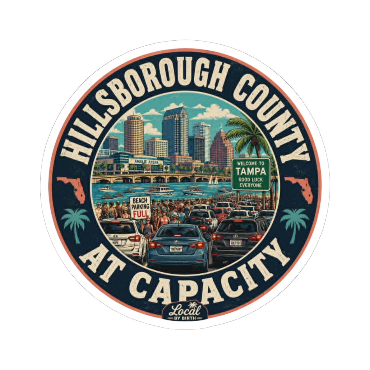 Hillsborough County At Capacity Sticker