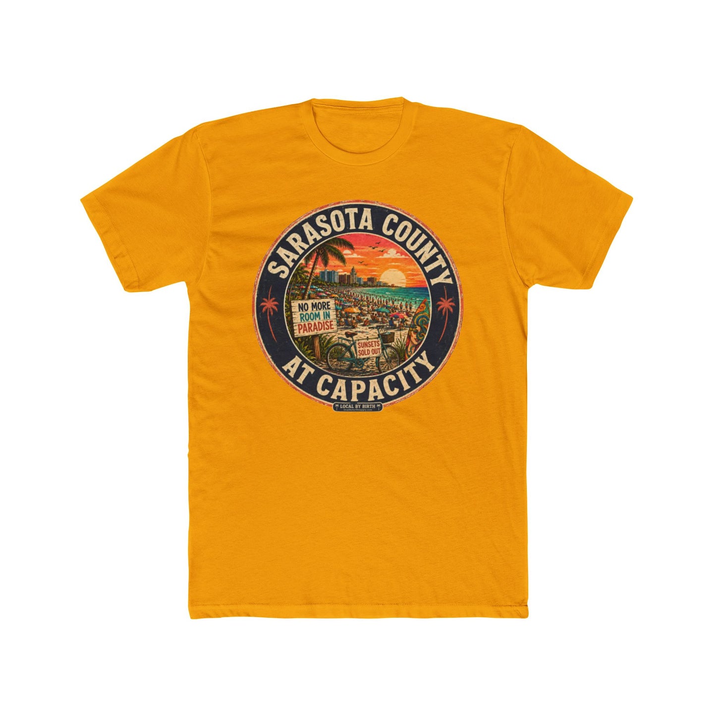 Sarasota County "At Capacity" T-Shirt