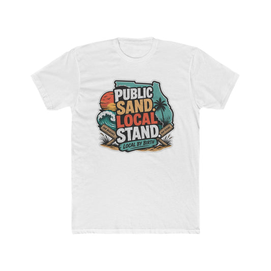 Public Sand Local Stand Graphic Tee | Funny Florida Beach Shirt