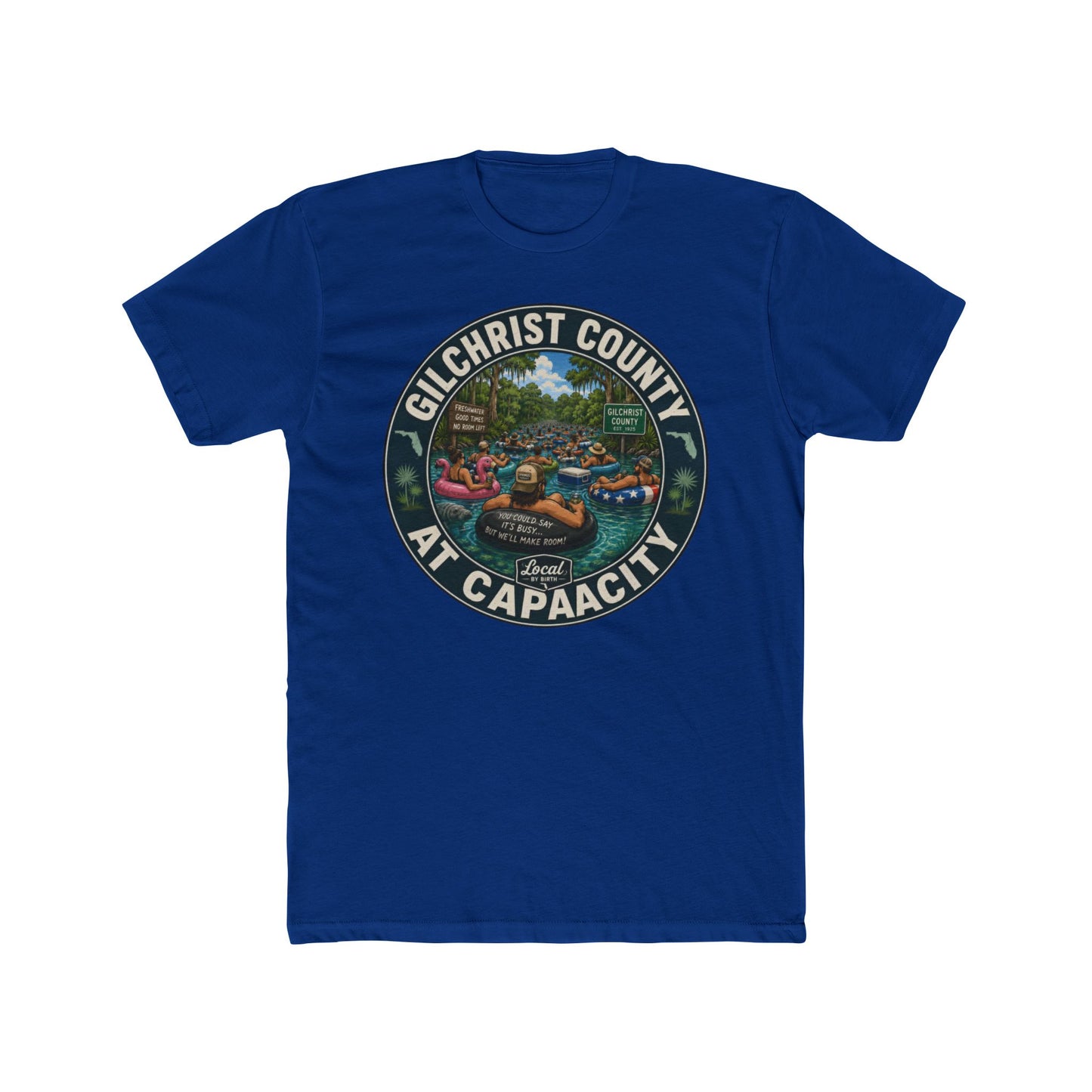 Gilchrist County At Capacity T-Shirt