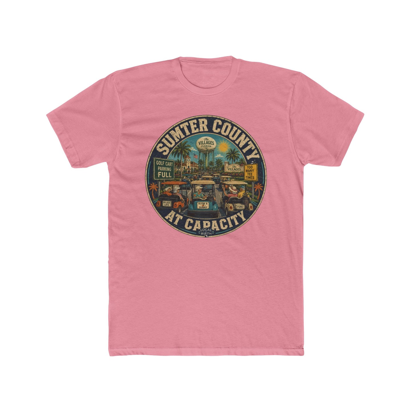 Sumter County At Capacity Tshirt