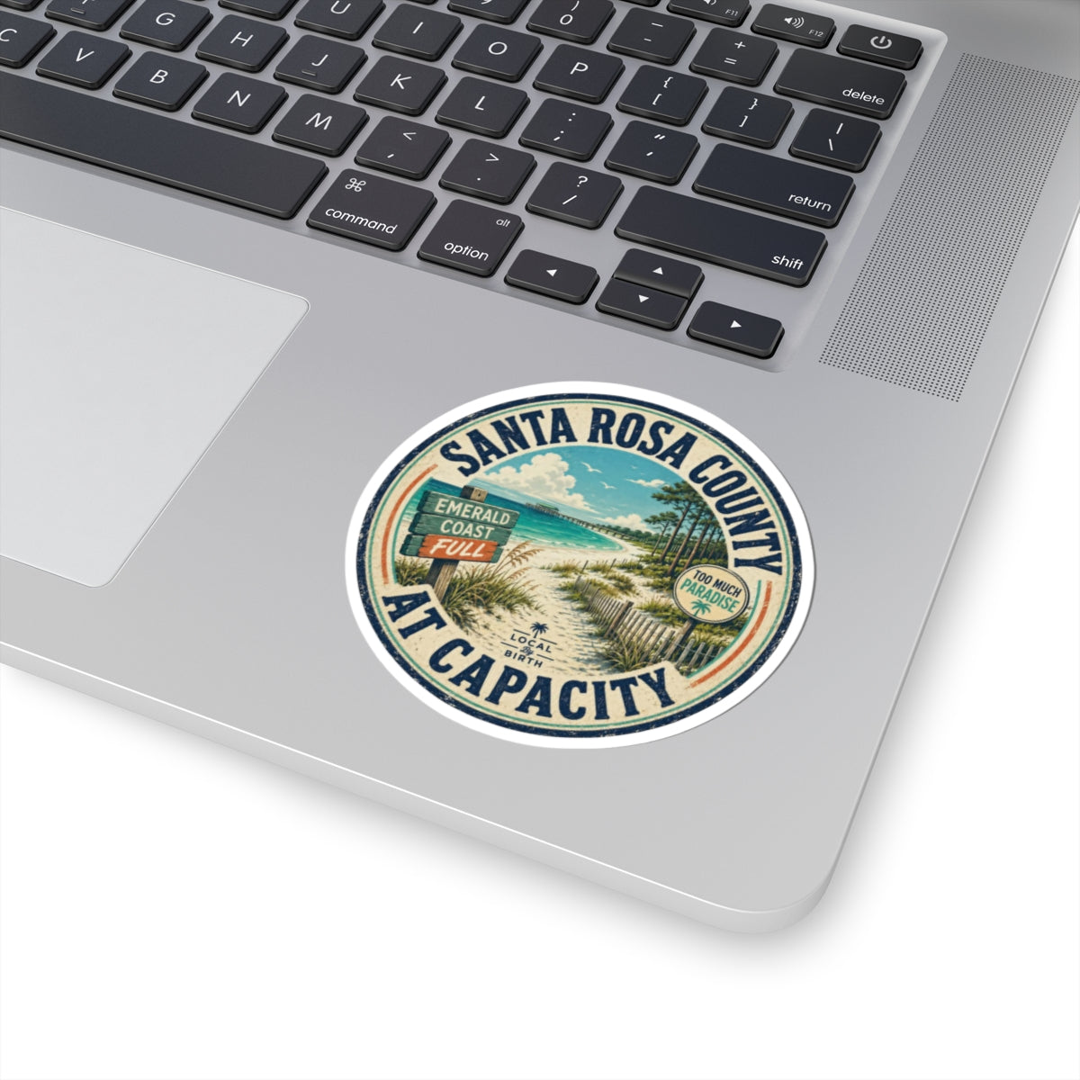 Santa Rosa County At Capacity Sticker