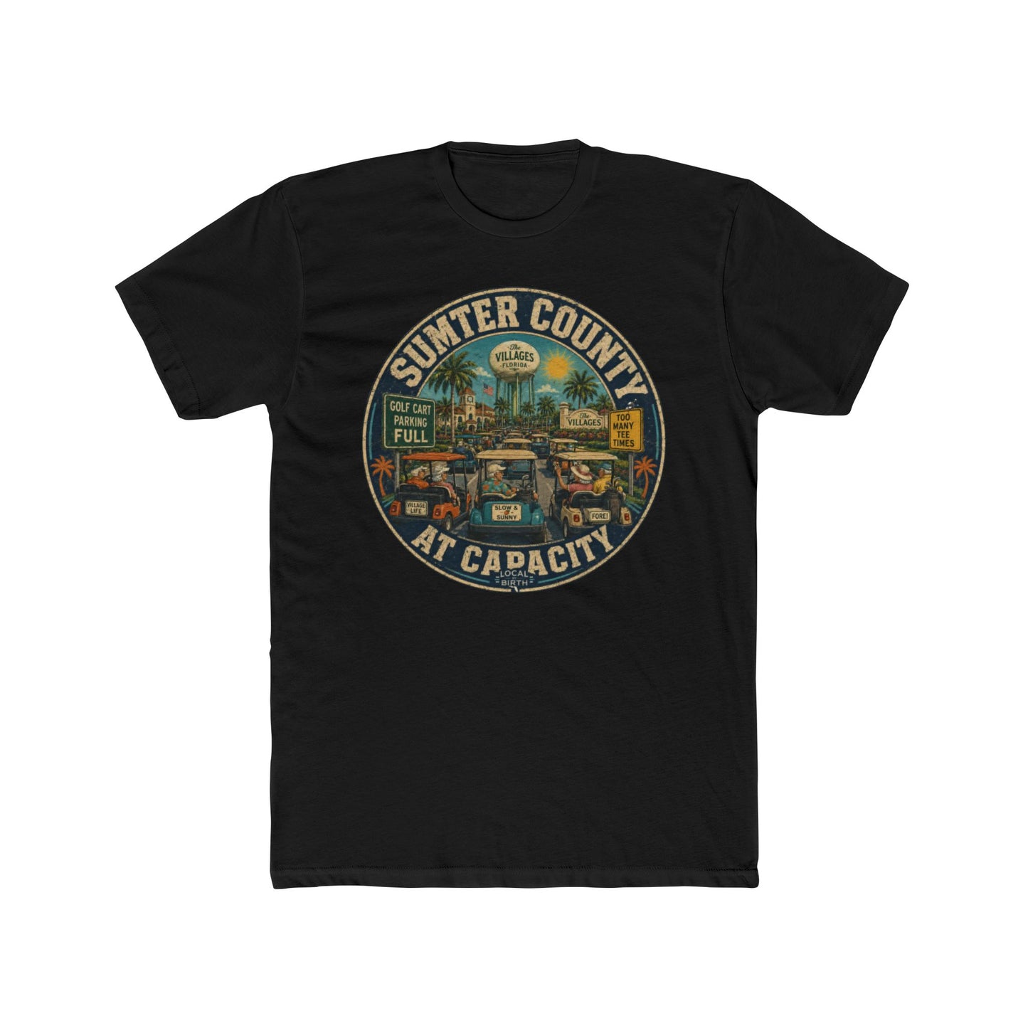Sumter County At Capacity Tshirt