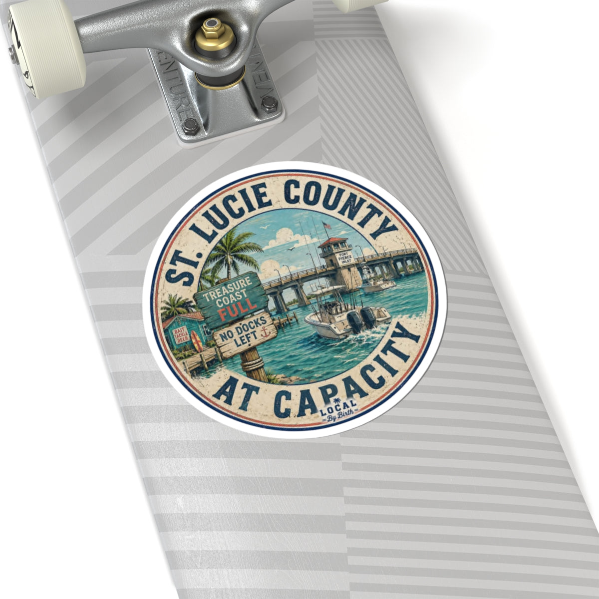 St. Lucie County At Capacity Sticker