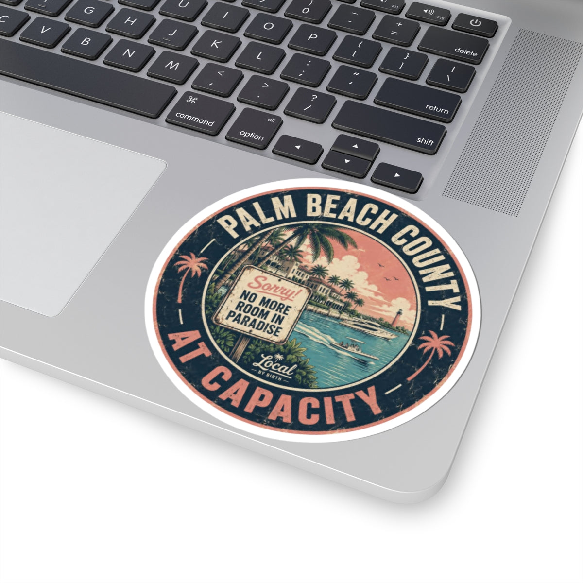 Palm Beach County at Capacity Sticker
