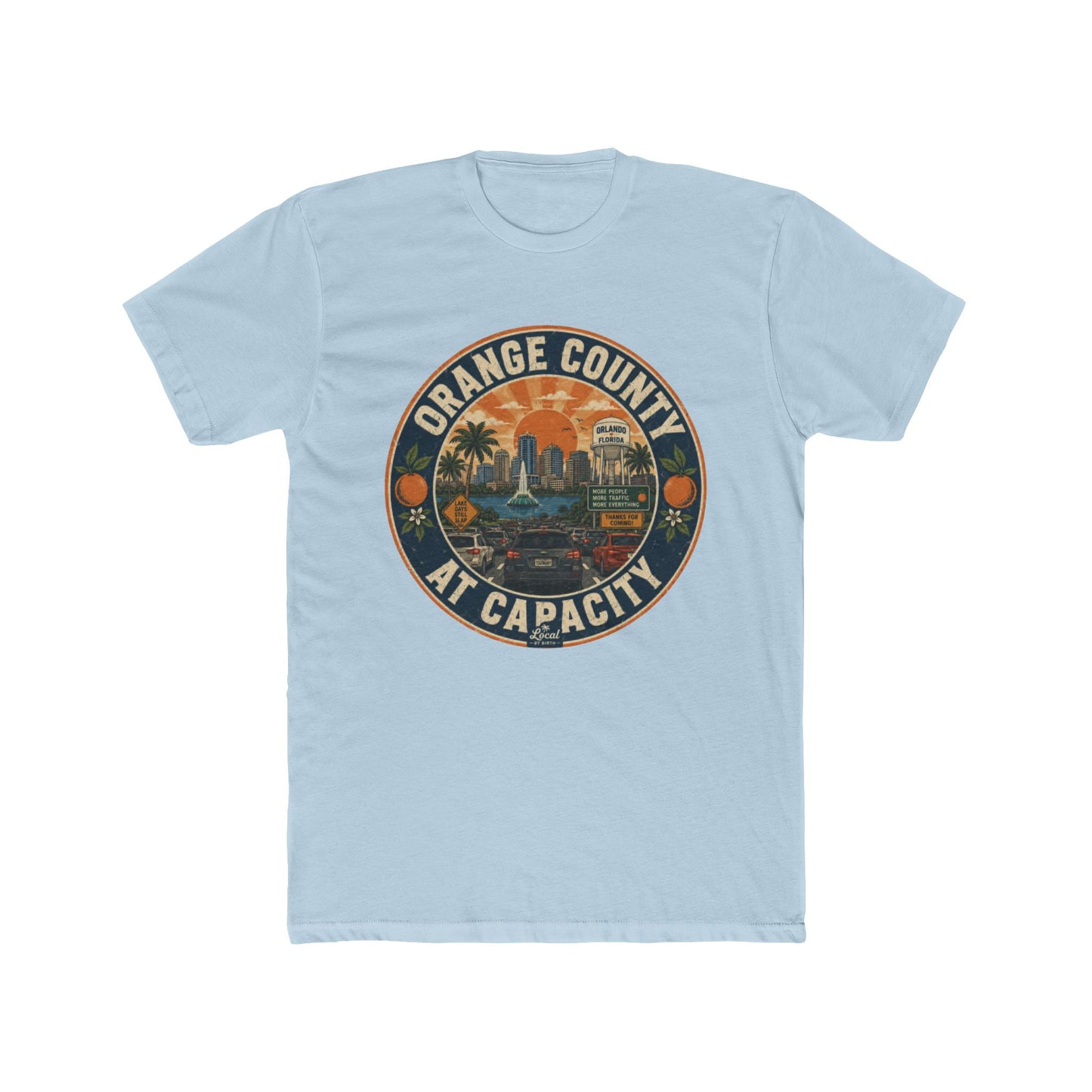Orange County At Capacity T-Shirt